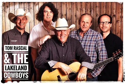 Tom Rascal & The Lakeland Cowboys ... your kind of country!