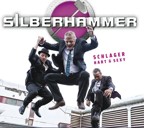 Silberhammer | Schlager hart und sexy!