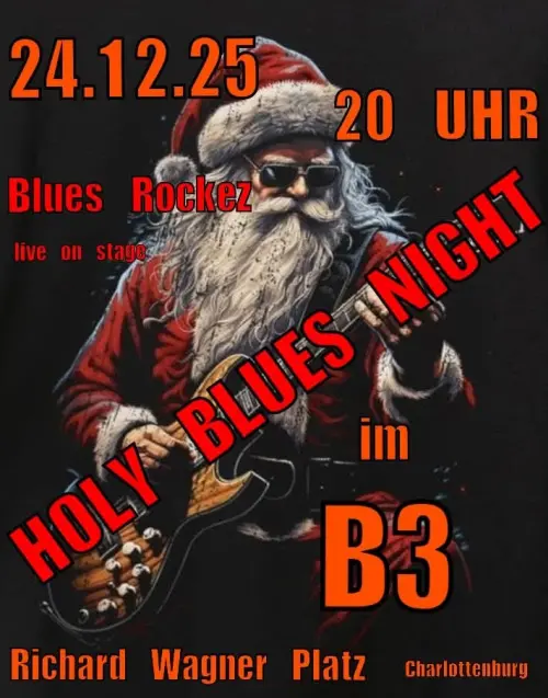 Steve Sizes Heilige Blues Night 2025 im B3 – Damit Weihnachten ein echtes Fest wird!