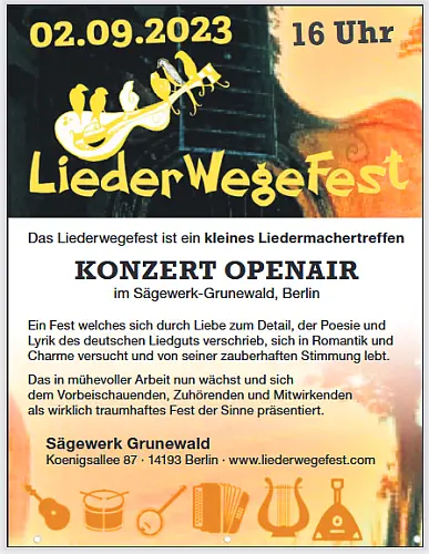 Das LiederWegeFest im Sägewerk Grunewald | Open Air