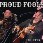 Proud Fools - Americana, Country, Folk, Blues, Rock  in Speiches Rock und Blueskneipe