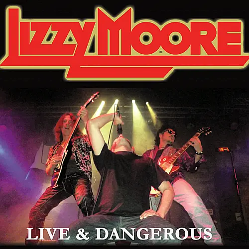 Lizzy Moore - Live and Dangerous