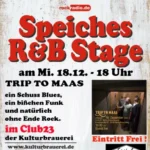 Trip To Maas bei Speiches R & B Stage