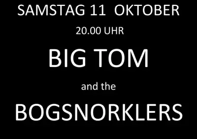 BIG TOM and the BOGSNORKLERS im Swart