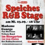 Madame George bei Speiches R & B Stage