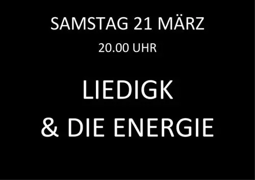 LIEDIGK & DIE ENERGIE