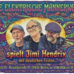 DIE ELEKTRISCHE MÄNNERWELT spielt ´Jimi Hendrix´ mit deutschen Texten...